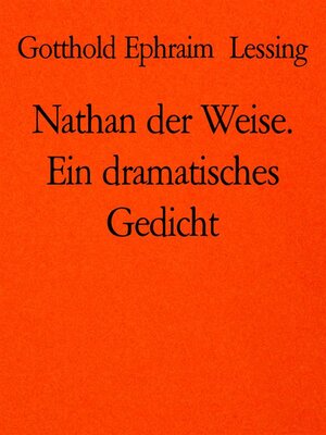 cover image of Nathan der Weise. Ein dramatisches Gedicht